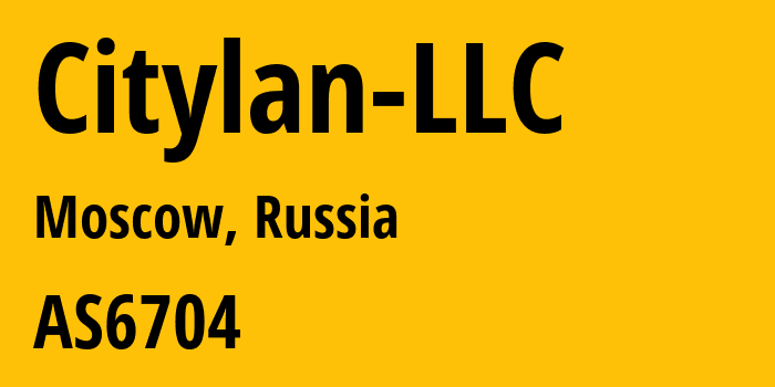 Информация о провайдере Citylan-LLC AS6704 Citylan LLC: все IP-адреса, network, все айпи-подсети