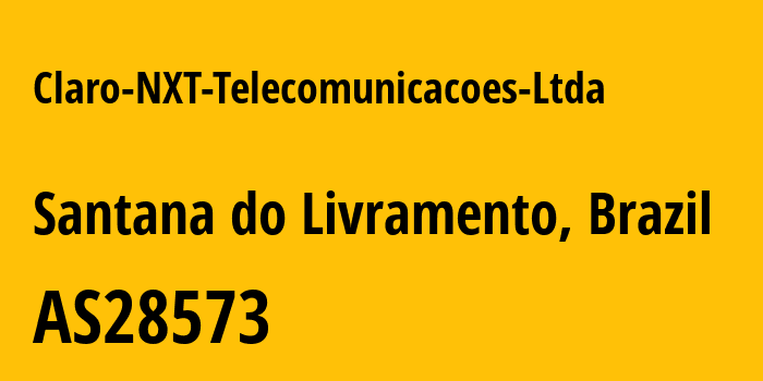 Информация о провайдере Claro-NXT-Telecomunicacoes-Ltda AS28573 Claro NXT Telecomunicacoes Ltda: все IP-адреса, network, все айпи-подсети