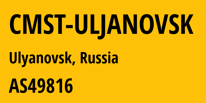 Информация о провайдере CMST-ULJANOVSK AS49816 MTS PJSC: все IP-адреса, network, все айпи-подсети