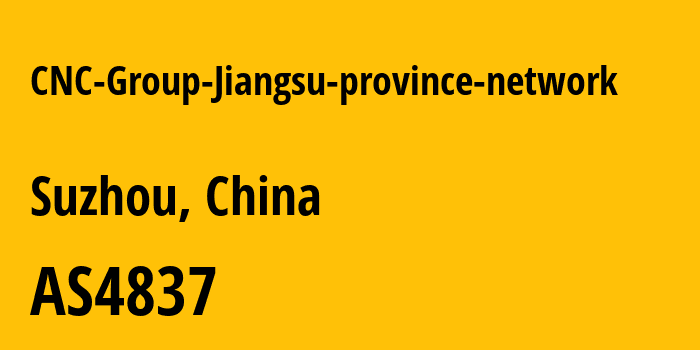 Информация о провайдере CNC-Group-Jiangsu-province-network AS4837 CHINA UNICOM China169 Backbone: все IP-адреса, network, все айпи-подсети