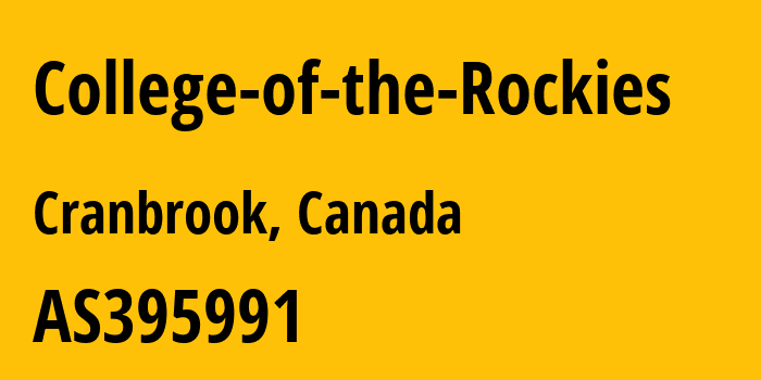 Информация о провайдере College-of-the-Rockies AS395991 College of the Rockies: все IP-адреса, network, все айпи-подсети