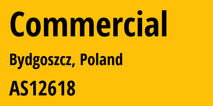 Информация о провайдере Commercial AS12618 Politechnika Bydgoska im. Jana i Jedrzeja Sniadeckich: все IP-адреса, network, все айпи-подсети