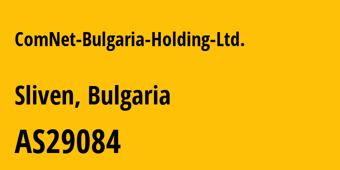 Информация о провайдере ComNet-Bulgaria-Holding-Ltd. AS29084 Comnet Bulgaria Holding Ltd.: все IP-адреса, network, все айпи-подсети