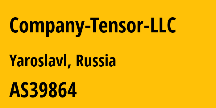 Информация о провайдере Company-Tensor-LLC AS39864 Company Tensor LLC: все IP-адреса, network, все айпи-подсети