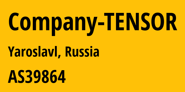 Информация о провайдере Company-TENSOR AS39864 Company Tensor LLC: все IP-адреса, network, все айпи-подсети