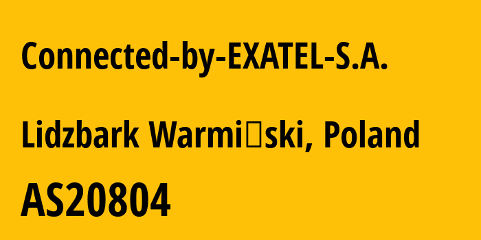 Информация о провайдере Connected-by-EXATEL-S.A. AS20804 Exatel S.A.: все IP-адреса, network, все айпи-подсети