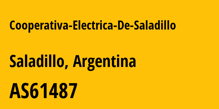 Информация о провайдере Cooperativa-Electrica-De-Saladillo AS61487 COOPERATIVA ELECTRICA DE SALADILLO: все IP-адреса, network, все айпи-подсети