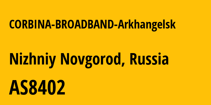 Информация о провайдере CORBINA-BROADBAND-Arkhangelsk AS8402 PJSC Vimpelcom: все IP-адреса, network, все айпи-подсети