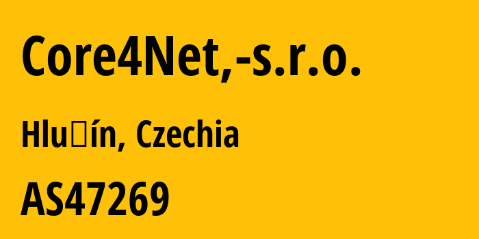 Информация о провайдере Core4Net,-s.r.o. AS47269 Core4Net, s.r.o.: все IP-адреса, network, все айпи-подсети