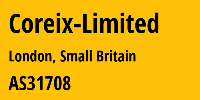 Информация о провайдере Coreix-Limited AS31708 Coreix Ltd: все IP-адреса, network, все айпи-подсети