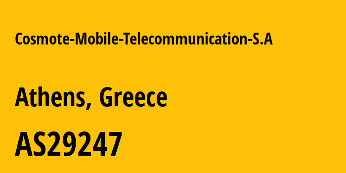 Информация о провайдере Cosmote-Mobile-Telecommunication-S.A AS29247 Ote SA (Hellenic Telecommunications Organisation): все IP-адреса, network, все айпи-подсети