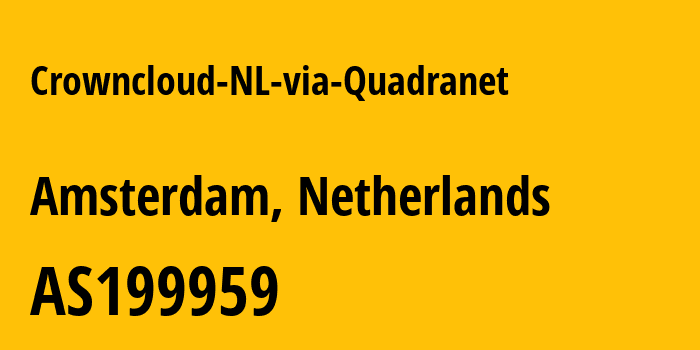 Информация о провайдере Crowncloud-NL-via-Quadranet AS199959 GWY IT PTY LTD: все IP-адреса, network, все айпи-подсети