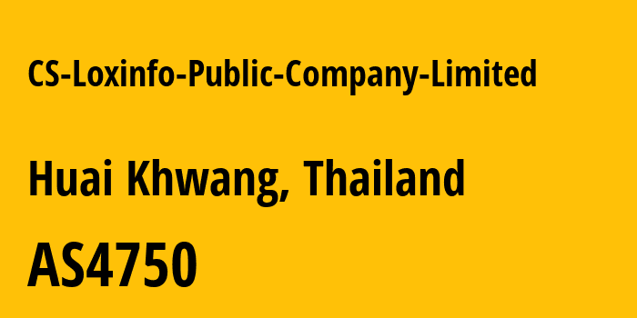 Информация о провайдере CS-Loxinfo-Public-Company-Limited AS4750 CS LOXINFO PUBLIC COMPANY LIMITED: все IP-адреса, network, все айпи-подсети