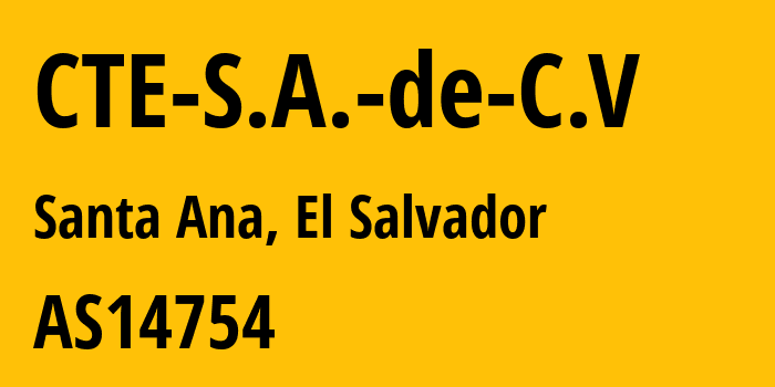 Информация о провайдере CTE-S.A.-de-C.V AS14754 TELECOMUNICACIONES DE GUATEMALA, SOCIEDAD ANONIMA: все IP-адреса, network, все айпи-подсети