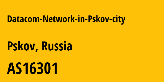 Информация о провайдере Datacom-Network-in-Pskov-city AS16301 PJSC Rostelecom: все IP-адреса, network, все айпи-подсети