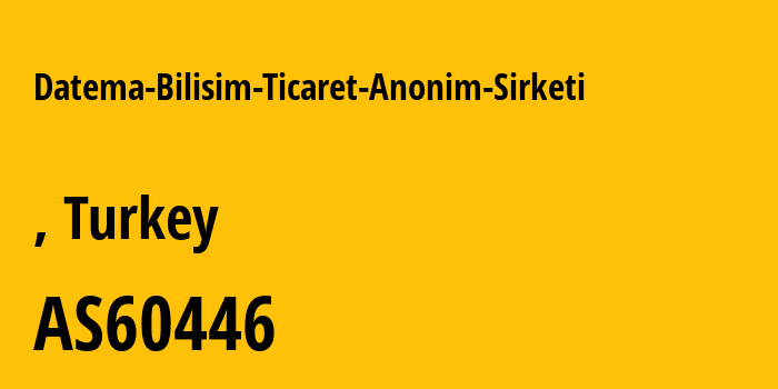 Информация о провайдере Datema-Bilisim-Ticaret-Anonim-Sirketi AS60446 Datema Bilisim Ticaret Anonim Sirketi: все IP-адреса, network, все айпи-подсети