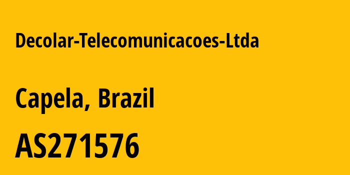 Информация о провайдере Decolar-Telecomunicacoes-Ltda AS271576 DECOLAR TELECOMUNICACOES LTDA: все IP-адреса, network, все айпи-подсети