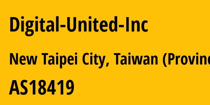 Информация о провайдере Digital-United-Inc AS18419 DaDa Broadband LTD.: все IP-адреса, network, все айпи-подсети