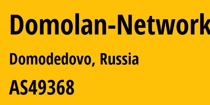 Информация о провайдере Domolan-Network AS49368 DomoLAN Ltd.: все IP-адреса, network, все айпи-подсети