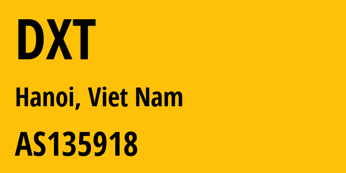 Информация о провайдере DXT AS135918 VIET DIGITAL TECHNOLOGY LIABILITY COMPANY: все IP-адреса, network, все айпи-подсети