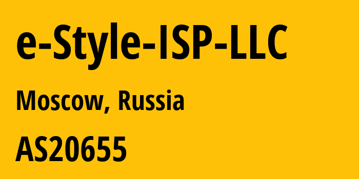 Информация о провайдере e-Style-ISP-LLC AS20655 e-Style ISP LLC: все IP-адреса, network, все айпи-подсети