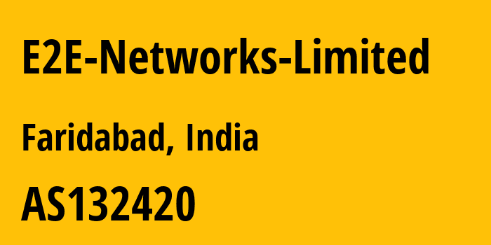 Информация о провайдере E2E-Networks-Limited AS132420 282, Sector 19: все IP-адреса, network, все айпи-подсети