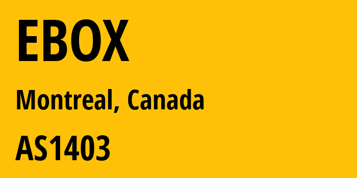 Информация о провайдере EBOX AS1403 EBOX: все IP-адреса, network, все айпи-подсети