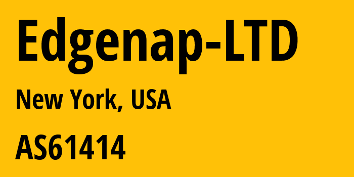 Информация о провайдере Edgenap-LTD AS61414 EDGENAP LTD: все IP-адреса, network, все айпи-подсети