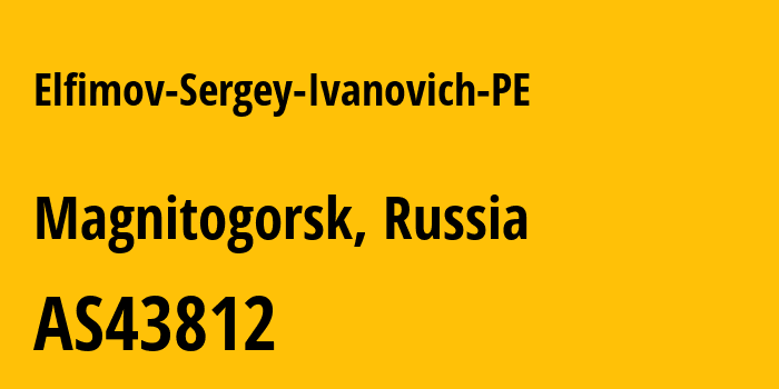 Информация о провайдере Elfimov-Sergey-Ivanovich-PE AS43812 Elfimov Sergey Ivanovich PE: все IP-адреса, network, все айпи-подсети