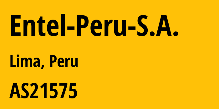 Информация о провайдере Entel-Peru-S.A. AS21575 ENTEL PERU S.A.: все IP-адреса, network, все айпи-подсети