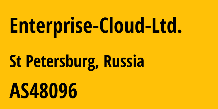 Информация о провайдере Enterprise-Cloud-Ltd. AS48096 Enterprise Cloud Ltd.: все IP-адреса, network, все айпи-подсети