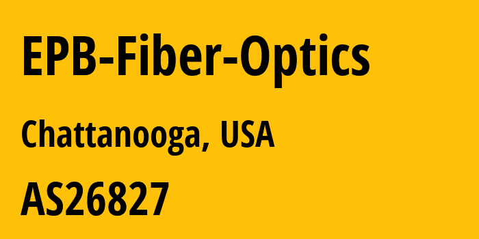 Информация о провайдере EPB-Fiber-Optics AS26827 EPB Fiber Optics: все IP-адреса, network, все айпи-подсети