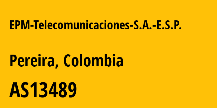 Информация о провайдере EPM-Telecomunicaciones-S.A.-E.S.P. AS13489 EPM Telecomunicaciones S.A. E.S.P.: все IP-адреса, network, все айпи-подсети