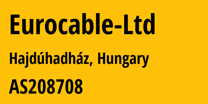 Информация о провайдере Eurocable-Ltd AS208708 Eurocable Magyarorszag Kft: все IP-адреса, network, все айпи-подсети