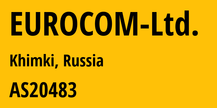 Информация о провайдере EUROCOM-Ltd. AS20483 EUROCOM Ltd.: все IP-адреса, network, все айпи-подсети