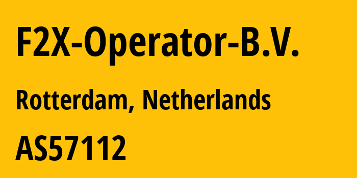 Информация о провайдере F2X-Operator-B.V. AS57112 F2X Operator B.V.: все IP-адреса, network, все айпи-подсети
