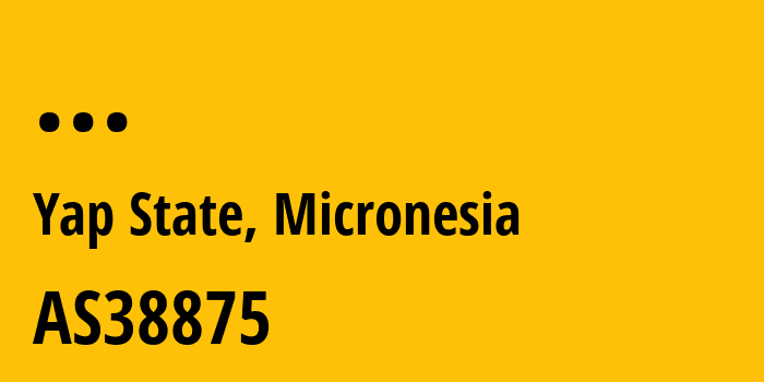 Информация о провайдере Federated-States-of-Micronesia-Telecomm.-Corporation AS38875 FSM Telecommunications Corporation: все IP-адреса, network, все айпи-подсети
