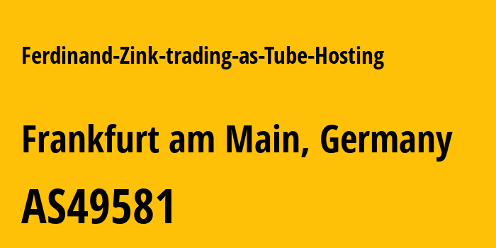 Информация о провайдере Ferdinand-Zink-trading-as-Tube-Hosting AS49581 Ferdinand Zink trading as Tube-Hosting: все IP-адреса, network, все айпи-подсети