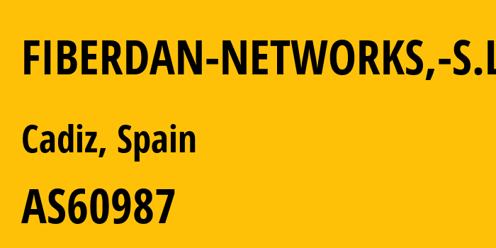 Информация о провайдере FIBERDAN-NETWORKS,-S.L AS60987 FIBERDAN NETWORKS, S.L: все IP-адреса, network, все айпи-подсети