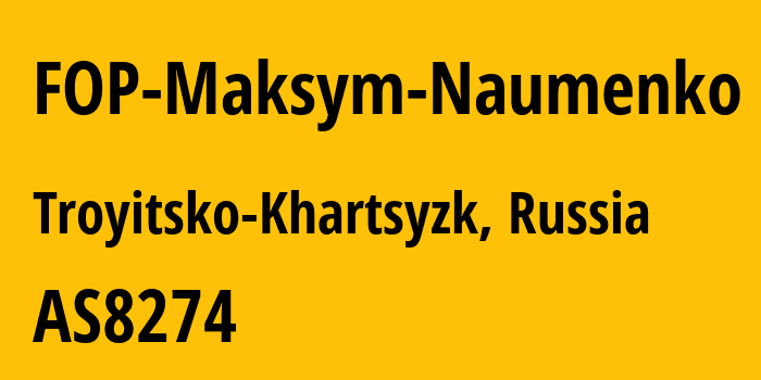 Информация о провайдере FOP-Maksym-Naumenko AS8274 FOP Maksym Naumenko: все IP-адреса, network, все айпи-подсети