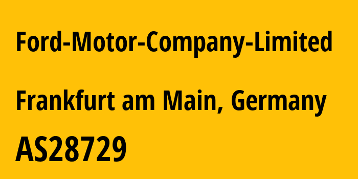 Информация о провайдере Ford-Motor-Company-Limited AS28729 Ford Motor Company Limited: все IP-адреса, network, все айпи-подсети