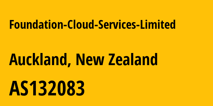 Информация о провайдере Foundation-Cloud-Services-Limited AS132083 FOUNDATION CLOUD SERVICES LIMITED: все IP-адреса, network, все айпи-подсети