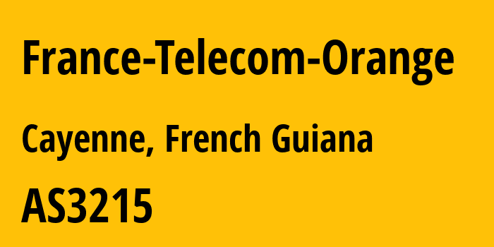 Информация о провайдере France-Telecom-Orange AS3215 Orange S.A.: все IP-адреса, network, все айпи-подсети