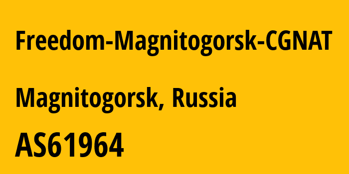 Информация о провайдере Freedom-Magnitogorsk-CGNAT AS61964 Freedom LLC: все IP-адреса, network, все айпи-подсети