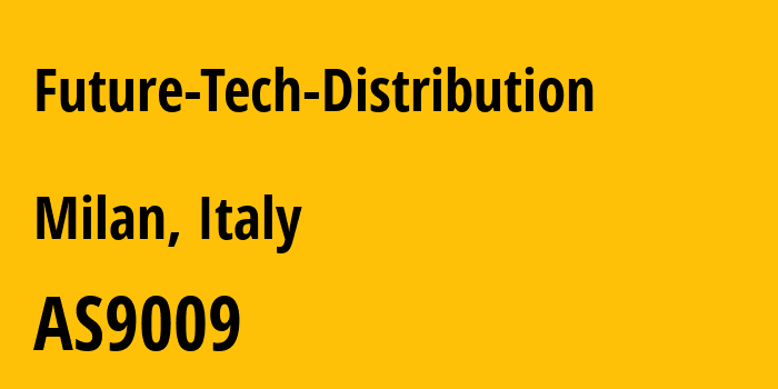 Информация о провайдере Future-Tech-Distribution AS9009 M247 Europe SRL: все IP-адреса, network, все айпи-подсети