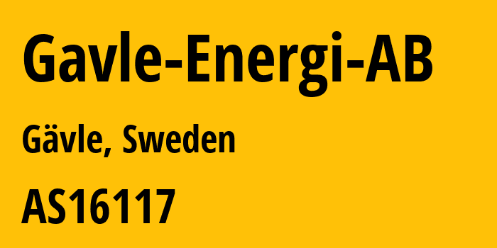 Информация о провайдере Gavle-Energi-AB AS16117 Gavle Energi AB: все IP-адреса, network, все айпи-подсети