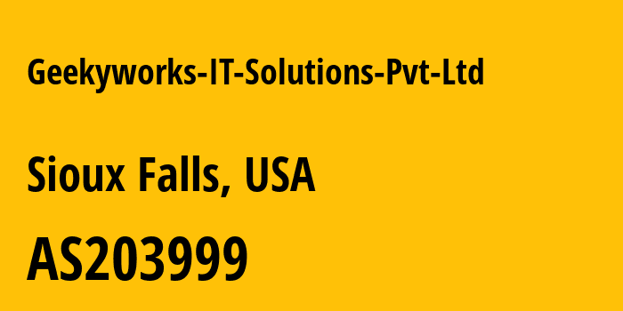 Информация о провайдере Geekyworks-IT-Solutions-Pvt-Ltd AS203999 Geekyworks IT Solutions Pvt Ltd: все IP-адреса, network, все айпи-подсети