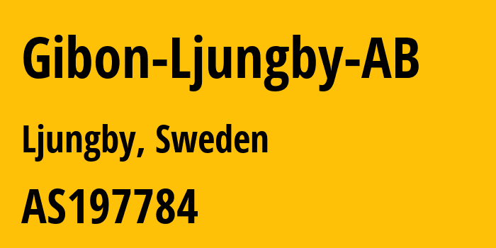 Информация о провайдере Gibon-Ljungby-AB AS197784 Gibon Ljungby AB: все IP-адреса, network, все айпи-подсети