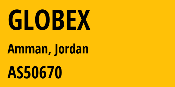 Информация о провайдере GLOBEX AS50670 VTEL HOLDINGS LIMITED/JORDAN CO.: все IP-адреса, network, все айпи-подсети
