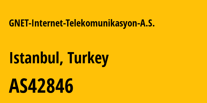 Информация о провайдере GNET-Internet-Telekomunikasyon-A.S. AS42846 GNET Internet Telekomunikasyon A.S.: все IP-адреса, network, все айпи-подсети